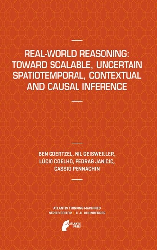 Real-World Reasoning: Toward Scalable, Uncertain Spatiotemporal,  Contextual and Causal Inference