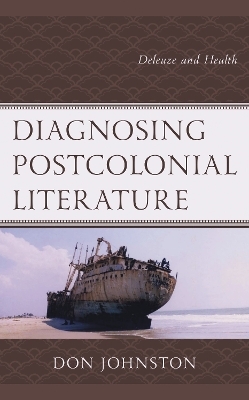 Diagnosing Postcolonial Literature - Don Johnston