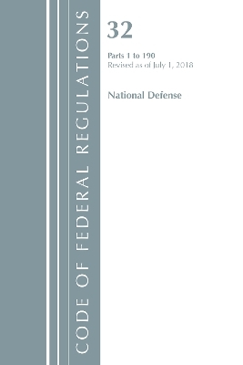 Code of Federal Regulations, Title 32 National Defense 1-190, Revised as of July 1, 2018