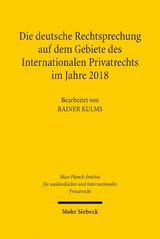 Die deutsche Rechtsprechung auf dem Gebiete des Internationalen Privatrechts im Jahre 2018 - 
