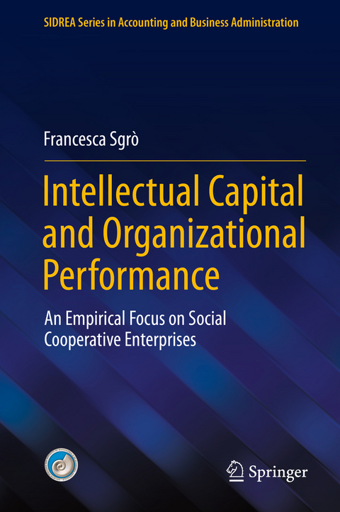 Intellectual Capital and Organizational Performance - Francesca Sgr&ograve;