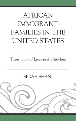 African Immigrant Families in the United States - Serah Shani