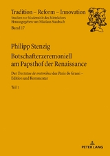 Botschafterzeremoniell am Papsthof der Renaissance - Philipp Stenzig