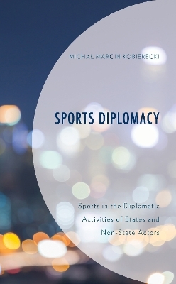 Sports Diplomacy - Michal Marcin Kobierecki