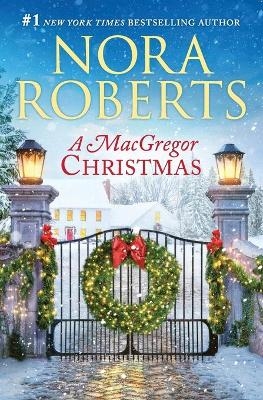 A MacGregor Christmas - Nora Roberts