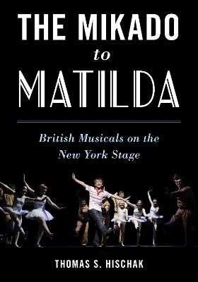 The Mikado to Matilda - Thomas S. Hischak