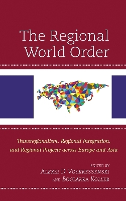 The Regional World Order - 