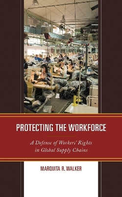 Protecting the Workforce - Marquita R. Walker