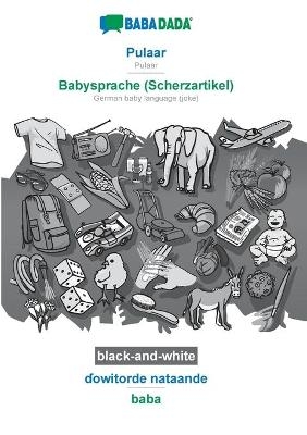 Pulaar - Babysprache (Scherzartikel), Â¿owitorde nataande, BW