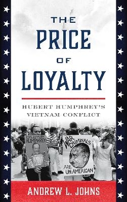 The Price of Loyalty - Andrew L. Johns
