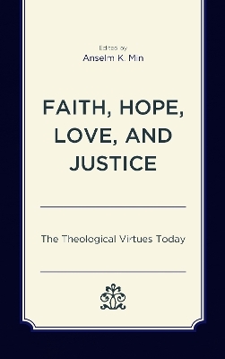 Faith, Hope, Love, and Justice - 