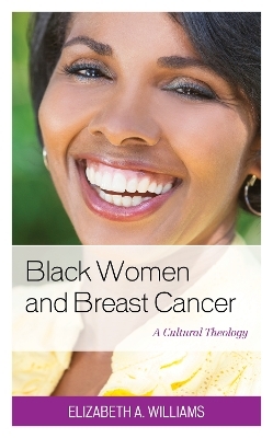Black Women and Breast Cancer - Elizabeth A. Williams