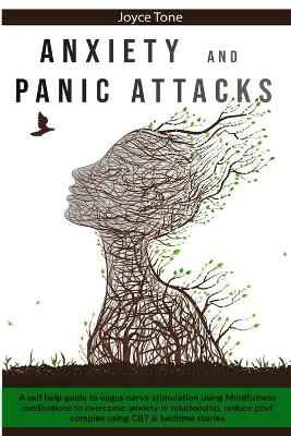 Anxiety and Panic Attacks - Joyce Tone