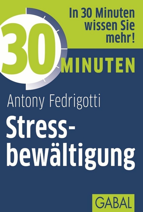 30 Minuten Stressbew&auml;ltigung - Antony Fedrigotti