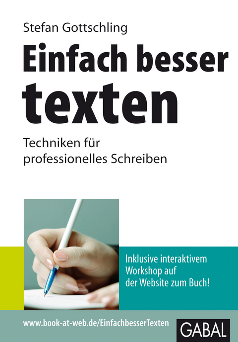 Einfach besser texten -  Stefan Gottschling