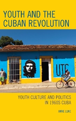 Youth and the Cuban Revolution