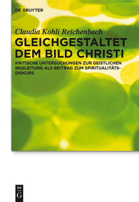 Gleichgestaltet dem Bild Christi - Claudia Kohli Reichenbach