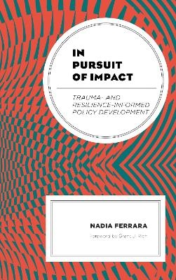 In Pursuit of Impact -  Nadia  Ferrara
