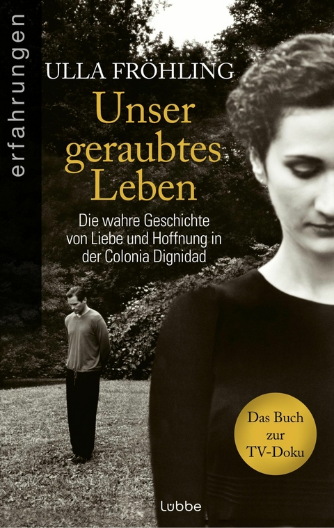 Unser geraubtes Leben - Ulla Fr&ouml;hling