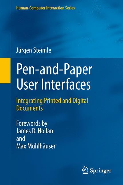 Pen-and-Paper User Interfaces - J&uuml;rgen Steimle
