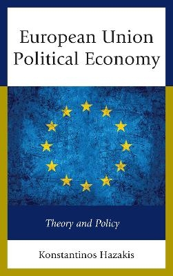 European Union Political Economy - Konstantinos Hazakis