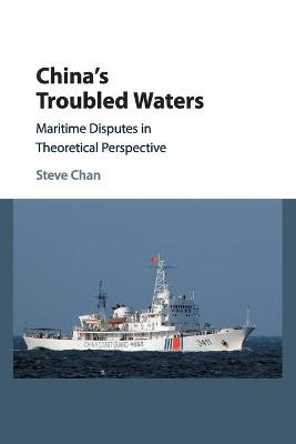 China's Troubled Waters - Steve Chan