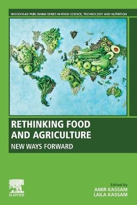 Rethinking Food and Agriculture - 