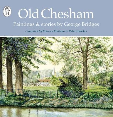 Old Chesham - Frances Mathew