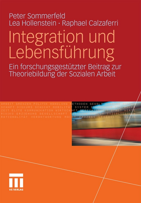 Integration und Lebensf&uuml;hrung - Peter Sommerfeld, Lea Hollenstein, Raphael Calzaferri
