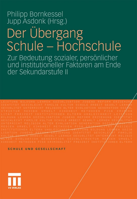 Der &Uuml;bergang Schule - Hochschule - 
