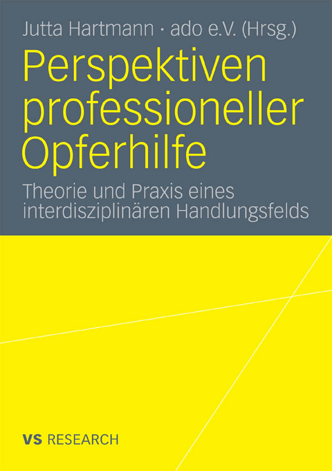 Perspektiven professioneller Opferhilfe - 
