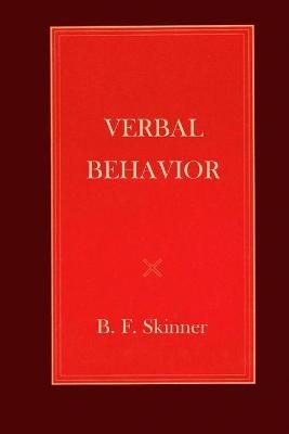 Verbal Behavior - B F Skinner