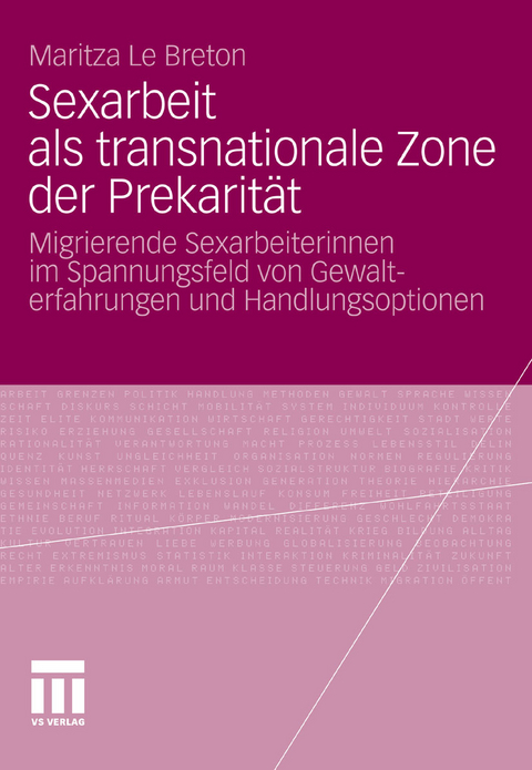 Sexarbeit als transnationale Zone der Prekarit&auml;t - Maritza Le Breton