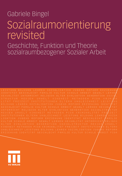 Sozialraumorientierung revisited - Gabriele Bingel