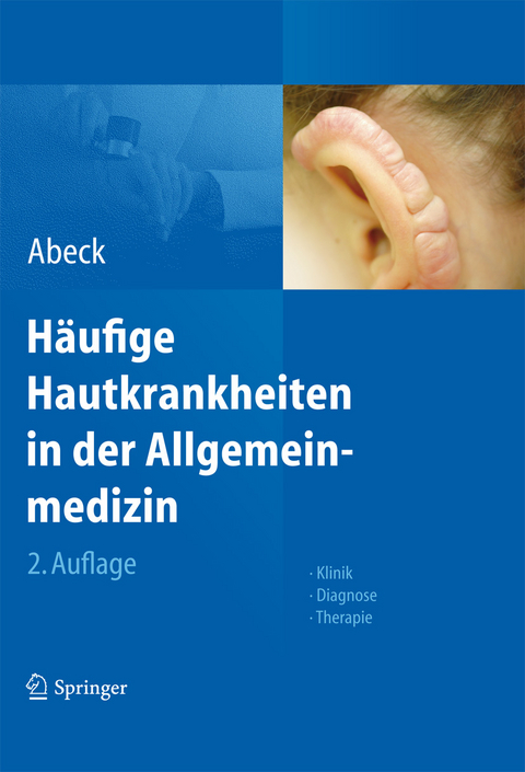 H&auml;ufige Hautkrankheiten in der Allgemeinmedizin - Dietrich Abeck