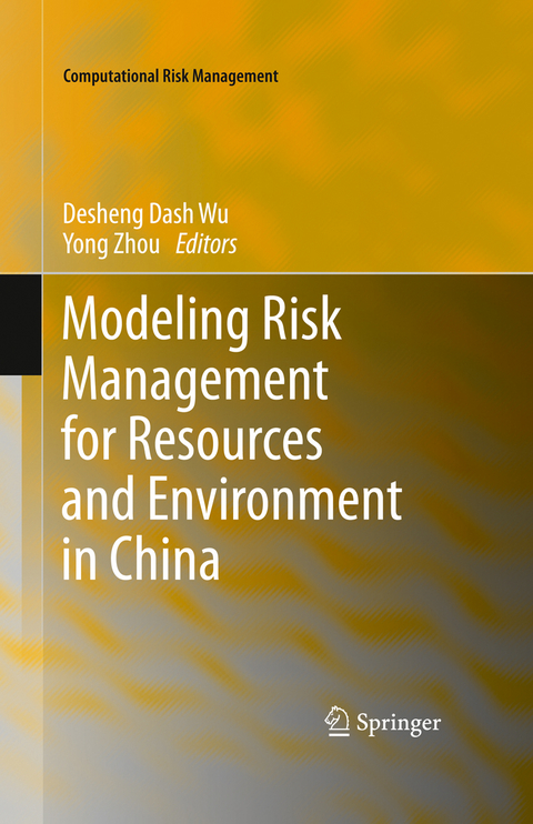 Modeling Risk Management for Resources and Environment in China - 