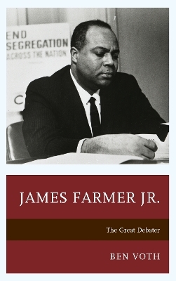 James Farmer Jr. - Ben Voth