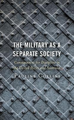 The Military as a Separate Society