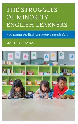 The Struggles of Minority English Learners - Maryann Hasso