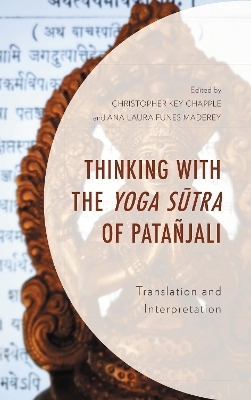 Thinking with the Yoga Sutra of Pata&ntilde;jali - 