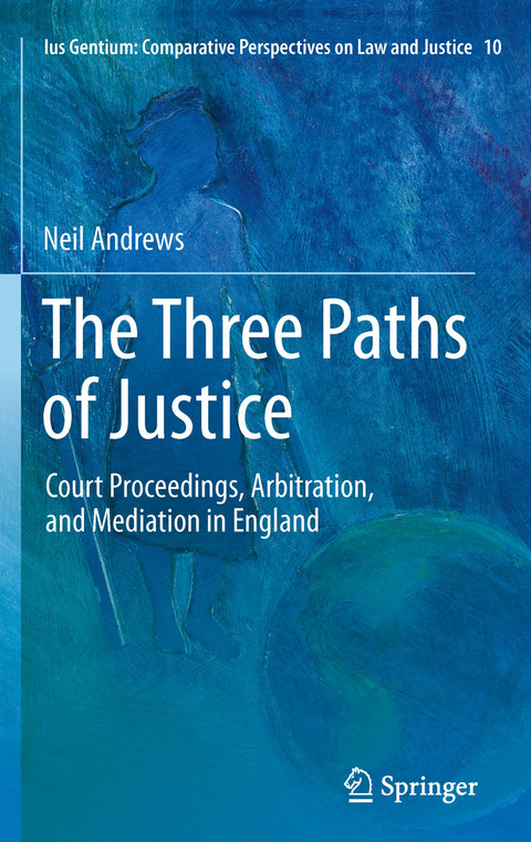 The Three Paths of Justice - Neil Andrews