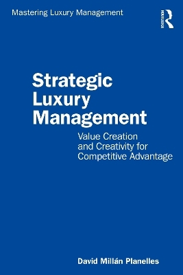 Strategic Luxury Management - David Mill&aacute;n Planelles