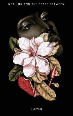 Nothing And Space Between - Meaghan Moton