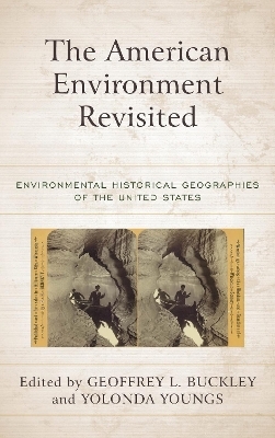 The American Environment Revisited - 