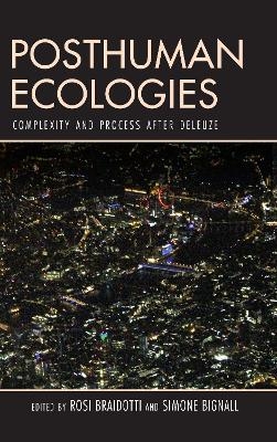 Posthuman Ecologies - 