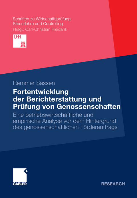 Fortentwicklung der Berichterstattung und Pr&uuml;fung von Genossenschaften - Remmer Sassen