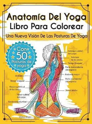 AnatomÃ­a Del Yoga Libro Para Colorear