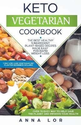 Keto Vegetarian Cookbook
