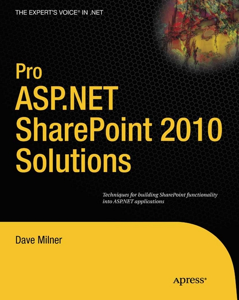 Pro ASP.NET SharePoint 2010 Solutions - Dave Milner