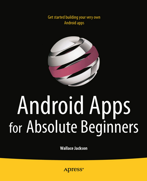 Android Apps for Absolute Beginners - Wallace Jackson